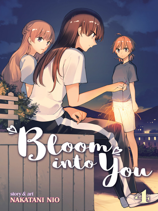 Title details for Bloom Into You, Volume 4 by Nakatani Nio - Available